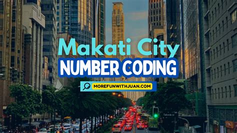 makati city coding|Number Coding in Makati City (Window Hours, Exemptions & Fees).